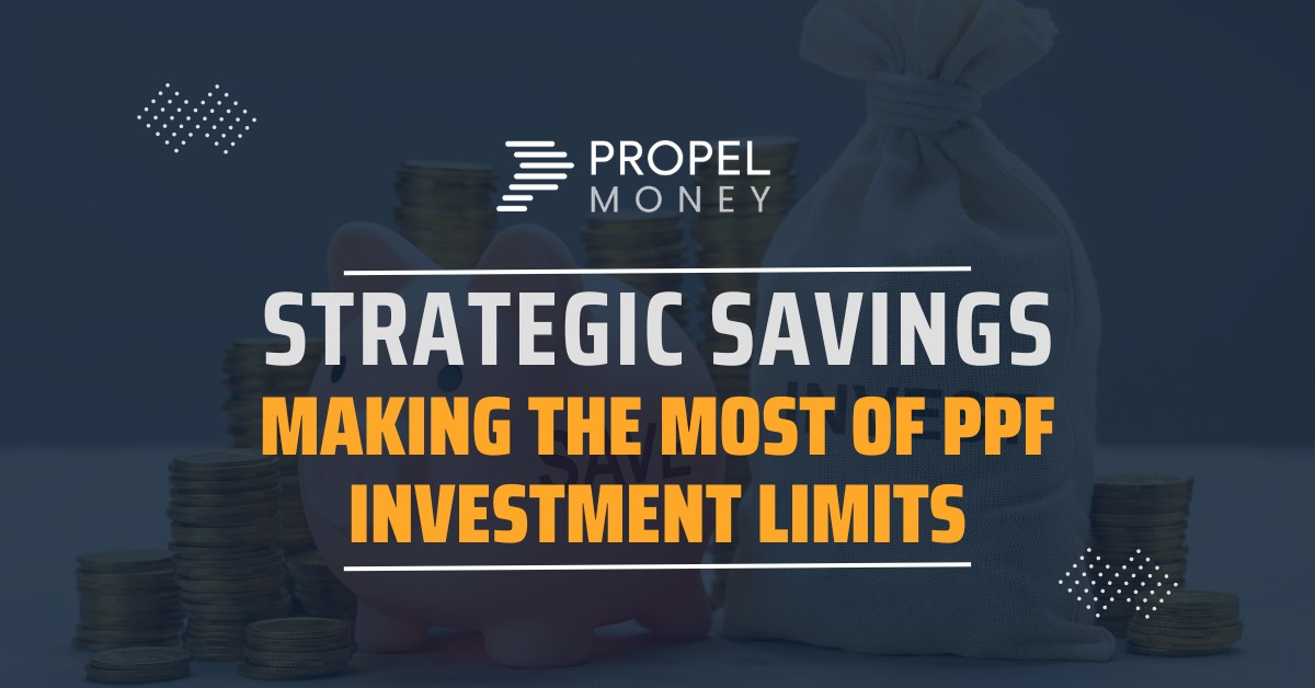 Strategic Savings: Making The Most Of PPF Investment Limits